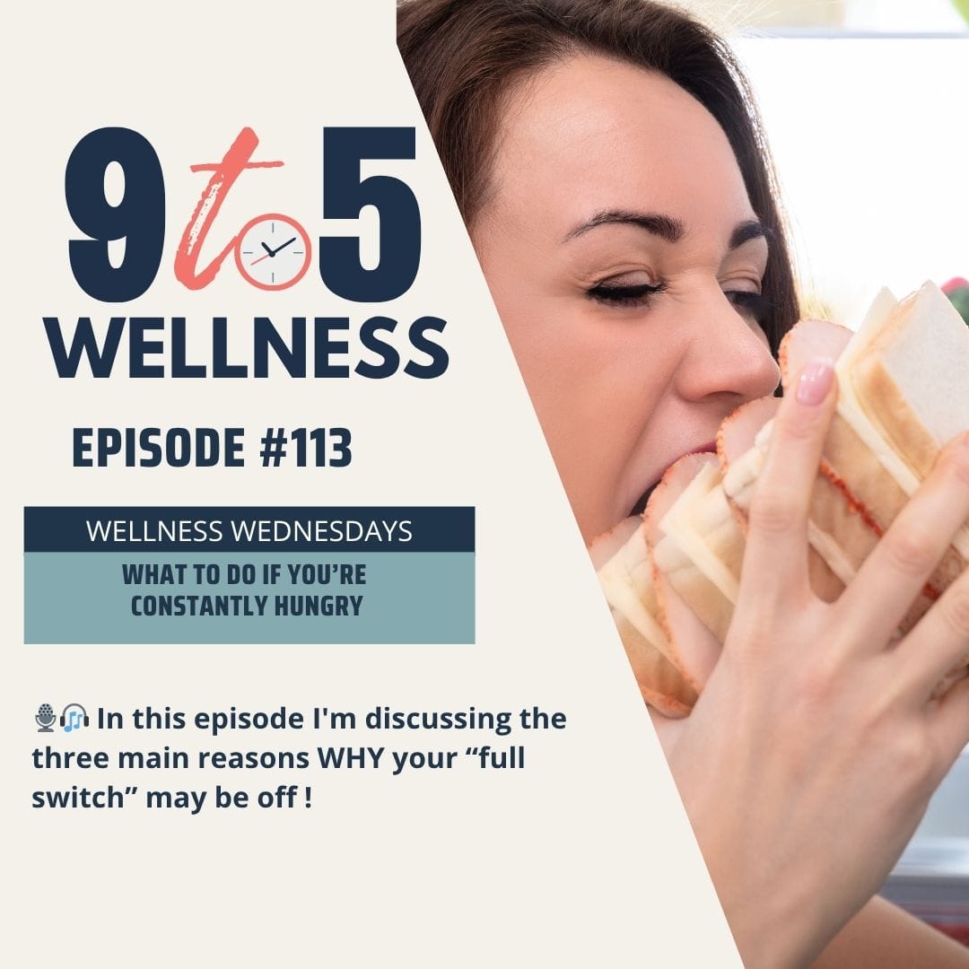 What to do, if you're constantly hungry