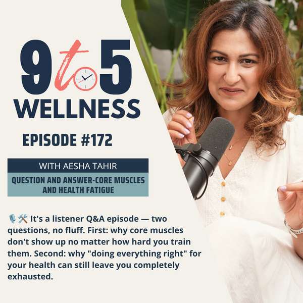 Question and Answer - Core Muscles and Health Fatigue