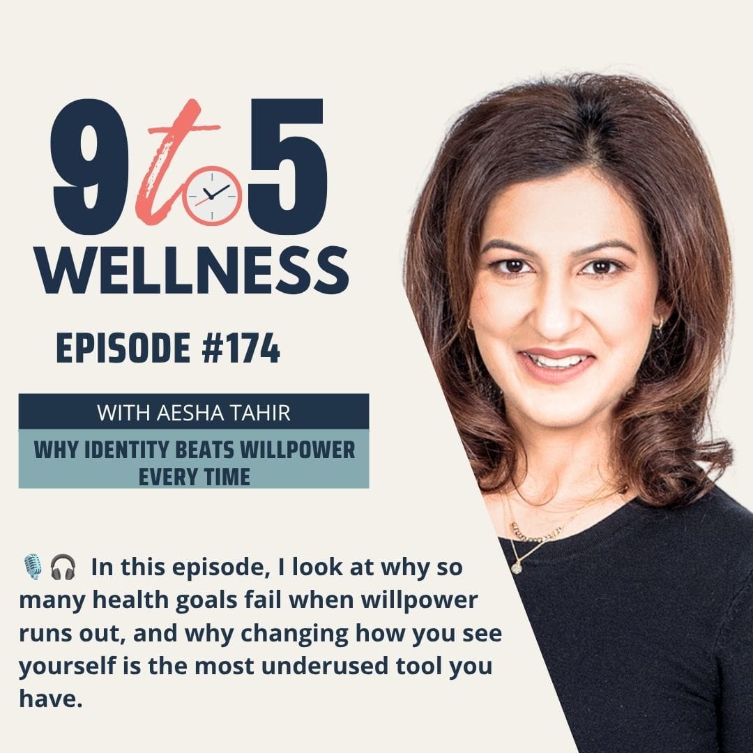 9 to 5 Wellness | Why Identity Beats Willpower Every Time